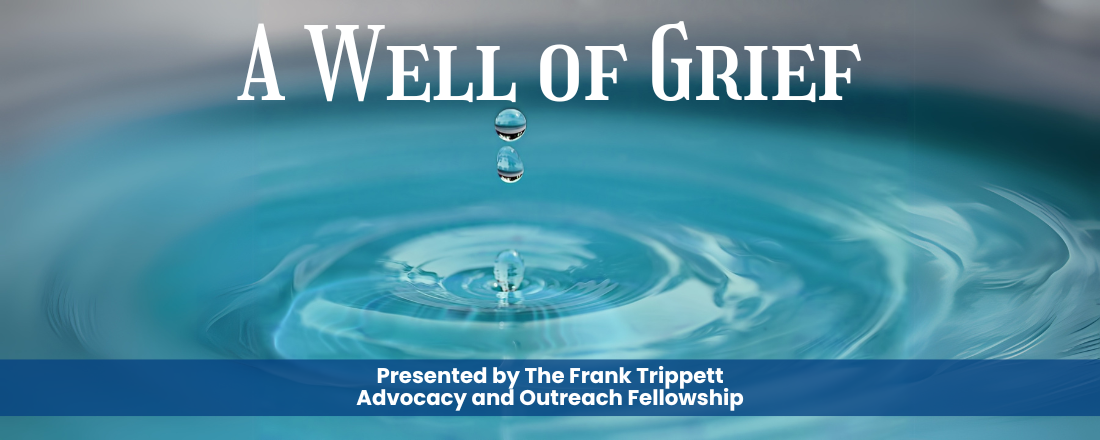 A Well of Grief