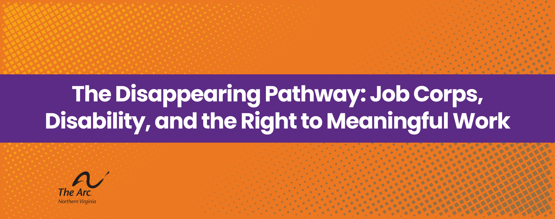 The Disappearing Pathway Job Corps, Disability, and the Right to Meaningful Work