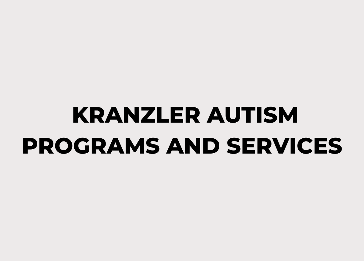 _Kranzler Autism Programs and Services