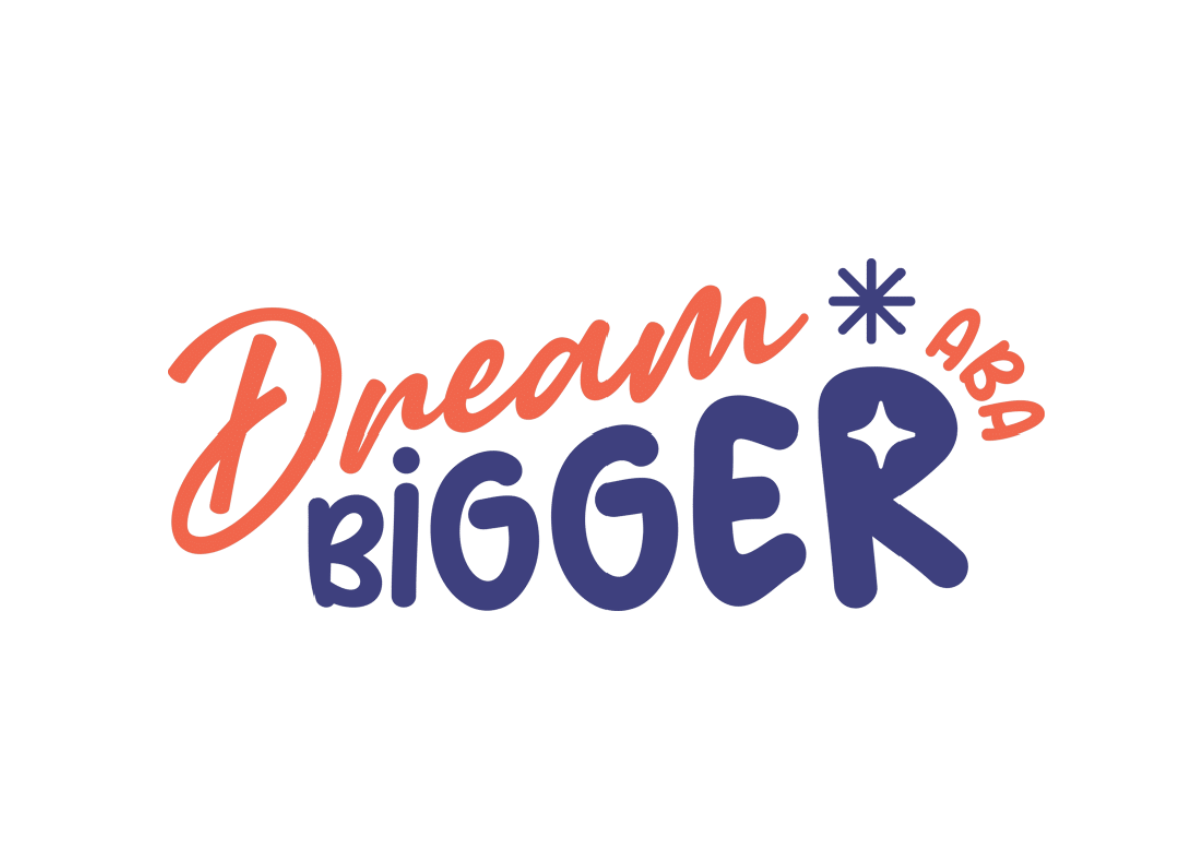 dream bigger aba dream bigger aba