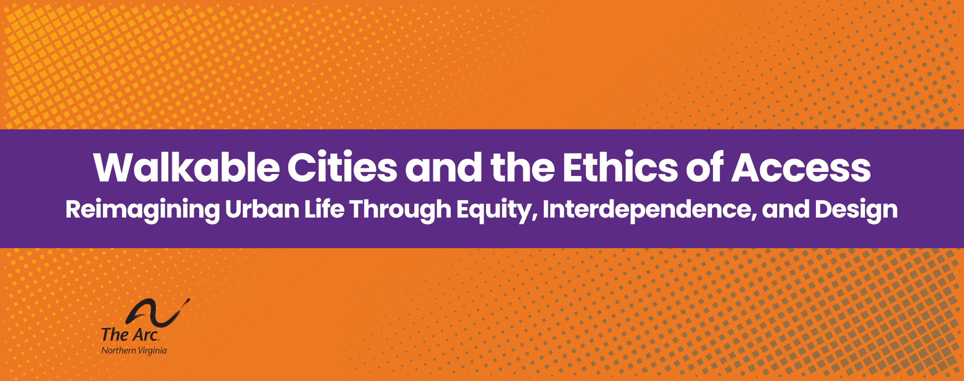 Walkable Cities and the Ethics of Access Walkable Cities and the Ethics of Access