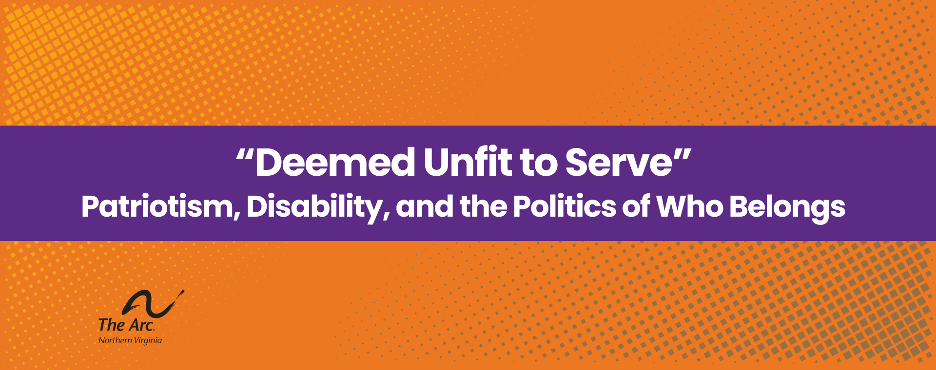 “Deemed Unfit to Serve”