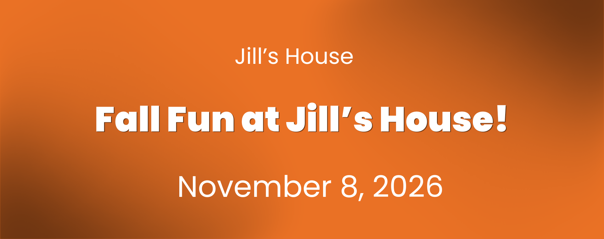Fall Fun at Jill’s House!
